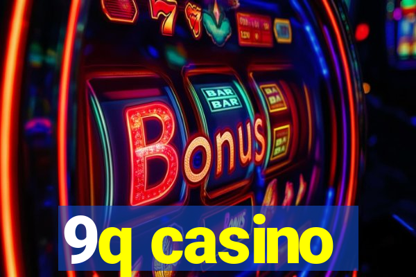 9q casino