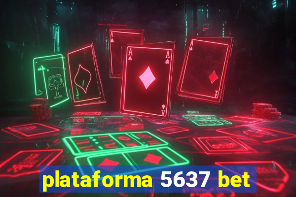 plataforma 5637 bet