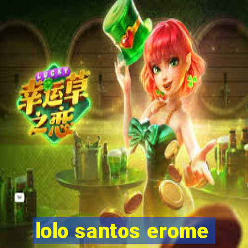 lolo santos erome