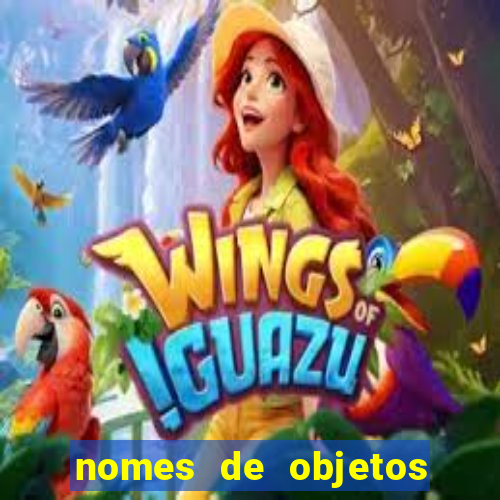 nomes de objetos de origem tupi guarani