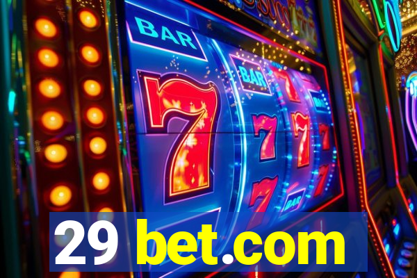 29 bet.com