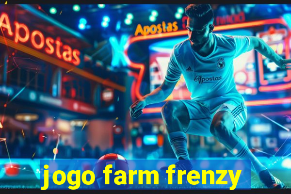 jogo farm frenzy