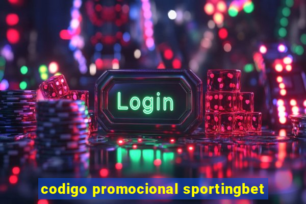 codigo promocional sportingbet