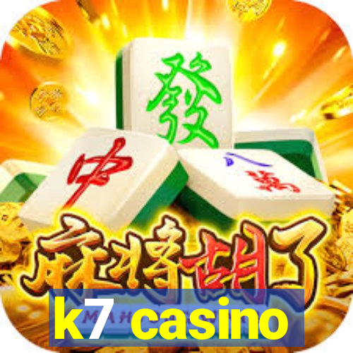 k7 casino