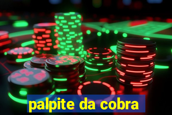 palpite da cobra