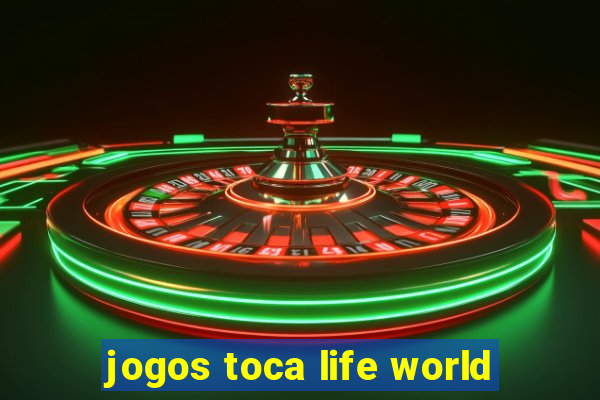 jogos toca life world