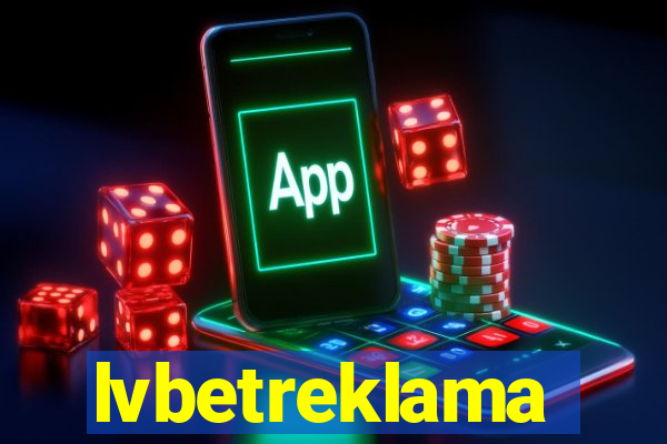 lvbetreklama