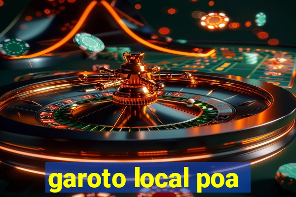 garoto local poa