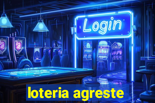 loteria agreste