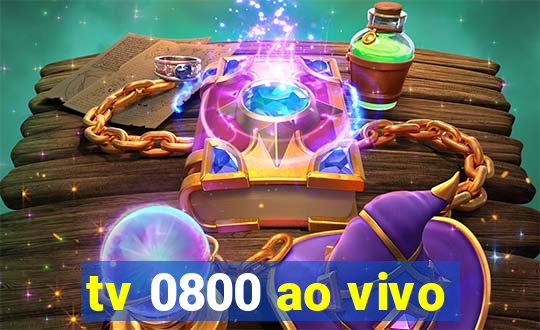 tv 0800 ao vivo