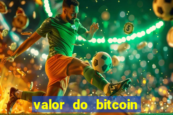 valor do bitcoin em 2020 em reais