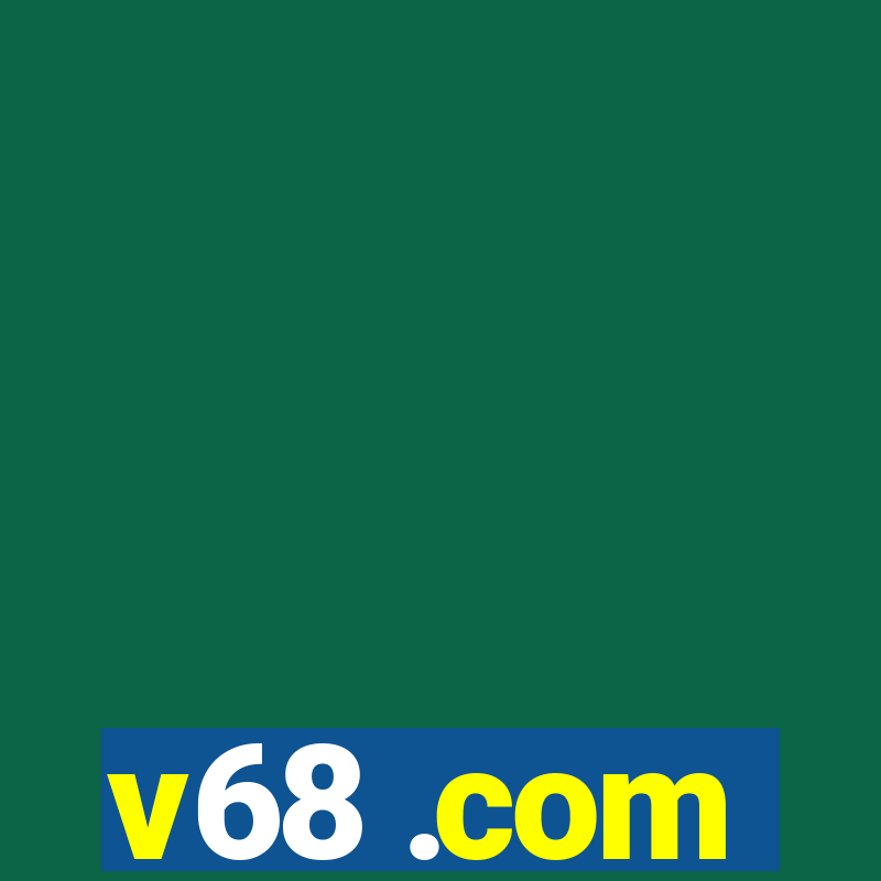 v68 .com