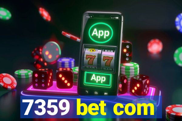 7359 bet com