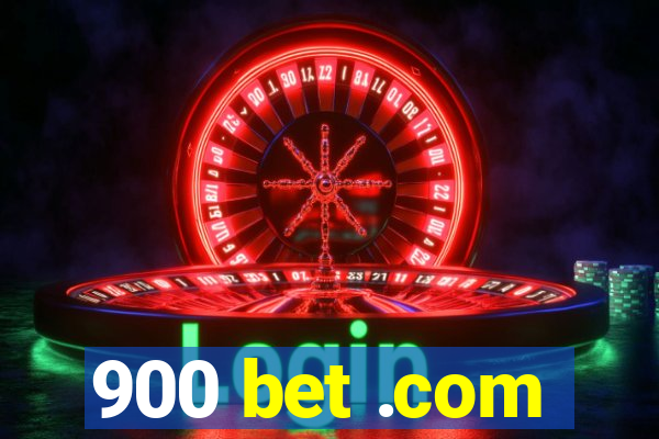 900 bet .com