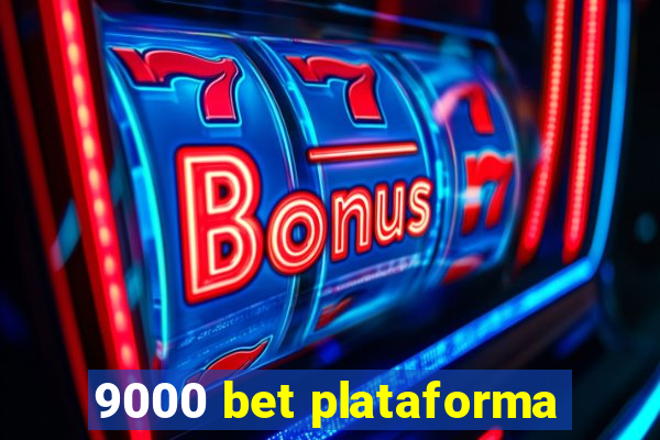 9000 bet plataforma