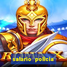 salario policia civil da bahia