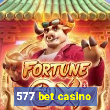 577 bet casino