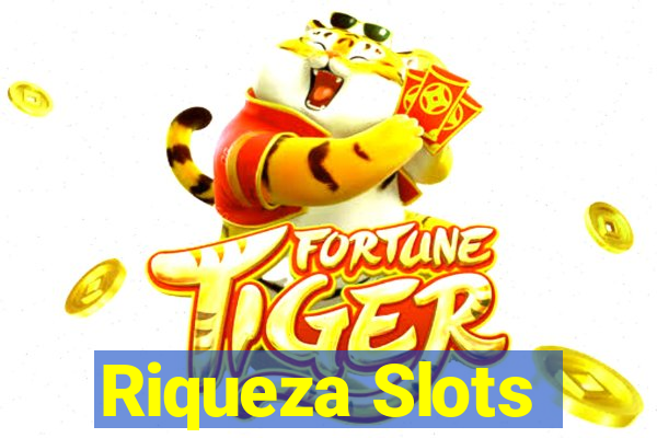 Riqueza Slots