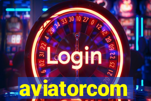 aviatorcom