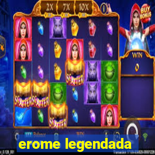 erome legendada