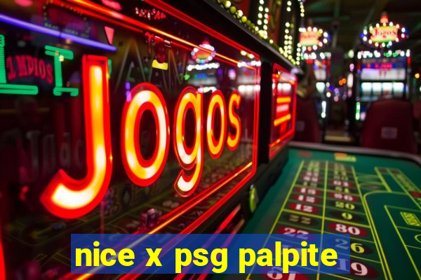 nice x psg palpite