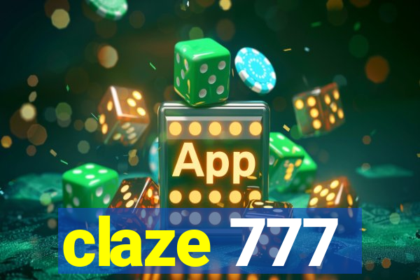 claze 777