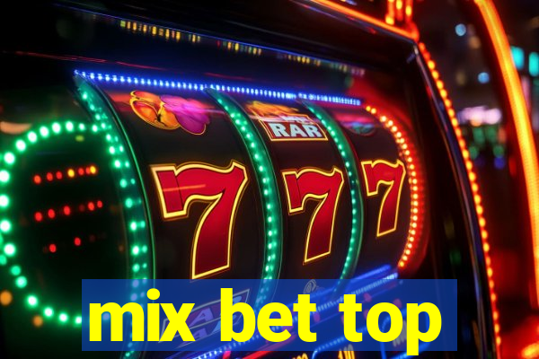 mix bet top