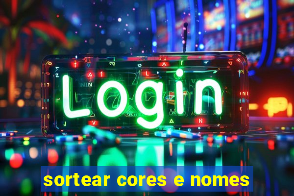 sortear cores e nomes