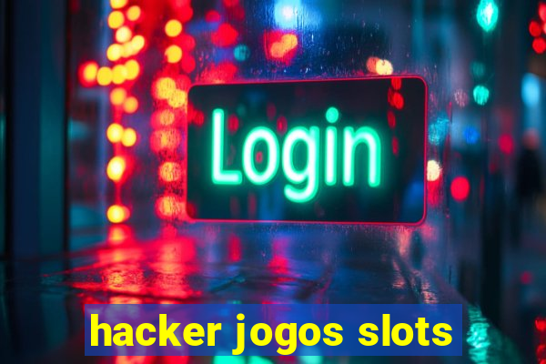 hacker jogos slots