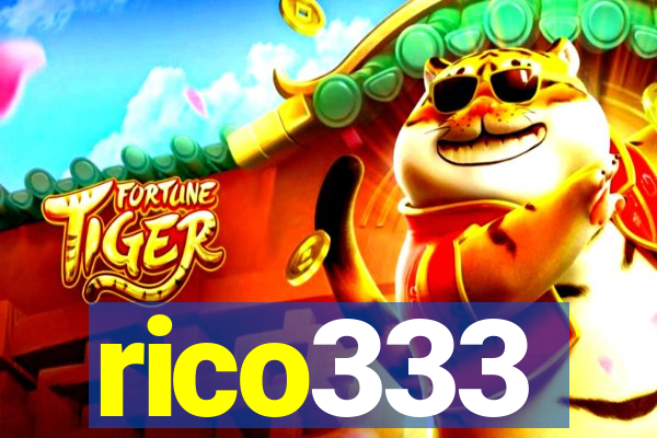 rico333