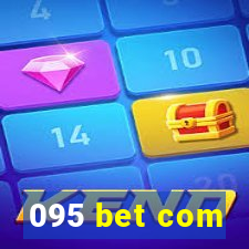 095 bet com