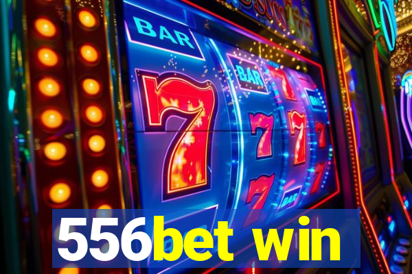 556bet win