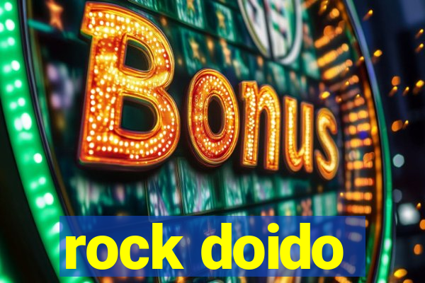 rock doido