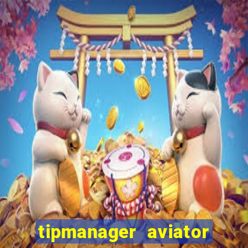 tipmanager aviator aposta 1