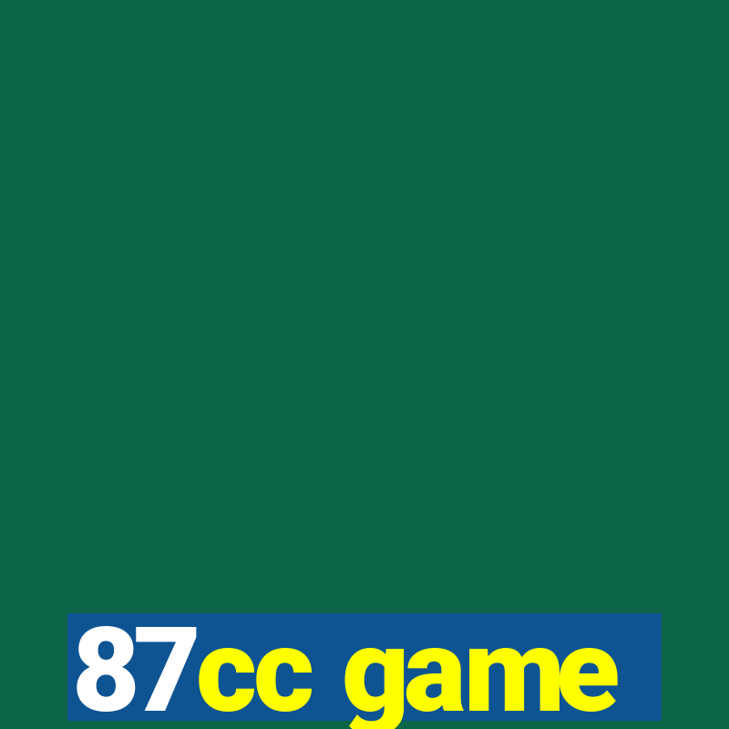 87cc game