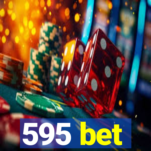 595 bet