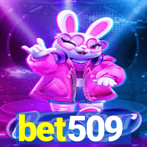 bet509