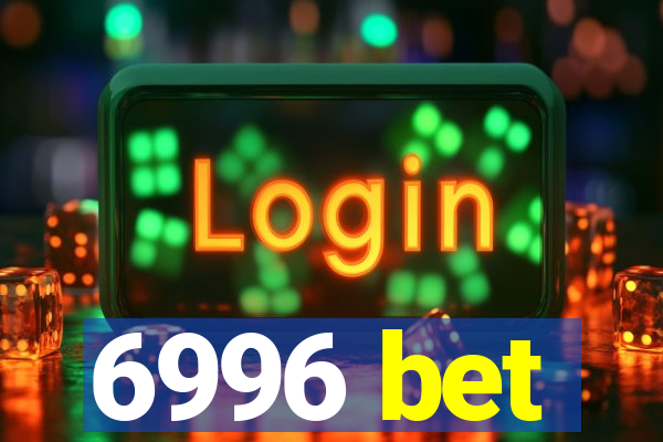 6996 bet