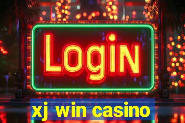 xj win casino