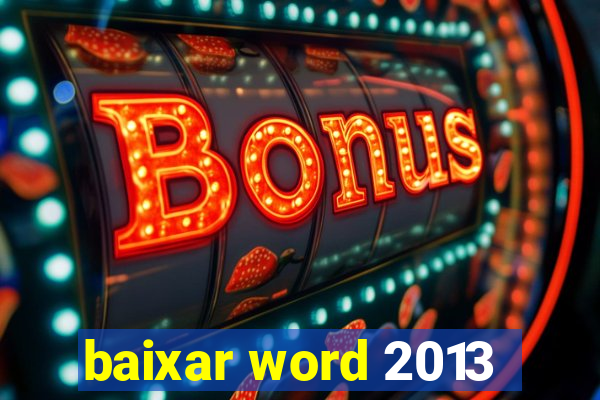 baixar word 2013