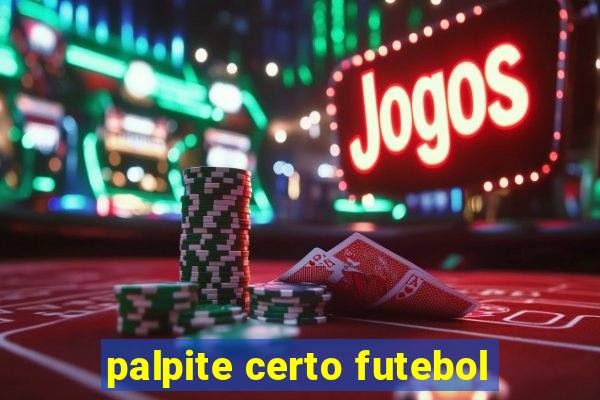 palpite certo futebol