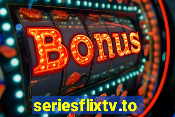 seriesflixtv.to