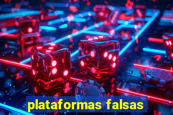 plataformas falsas