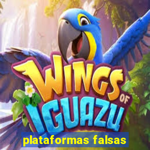 plataformas falsas