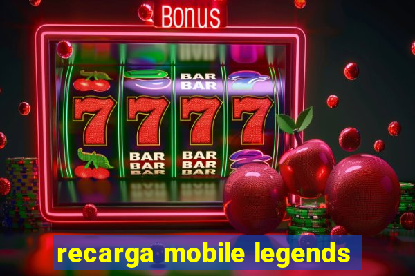 recarga mobile legends