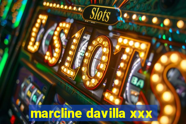 marcline davilla xxx