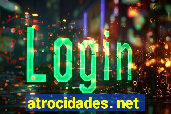 atrocidades. net