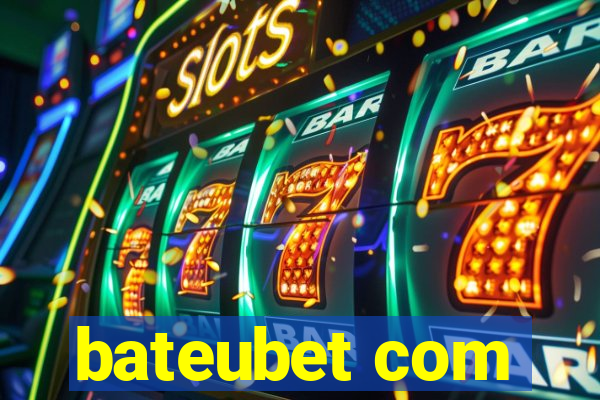 bateubet com