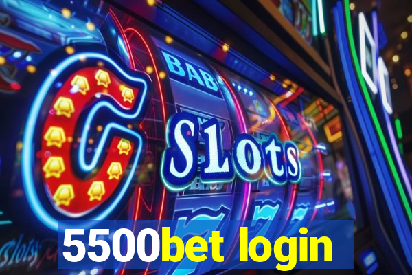 5500bet login