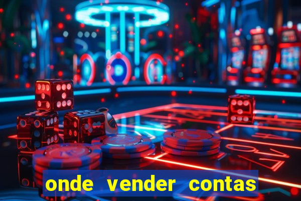 onde vender contas de jogos